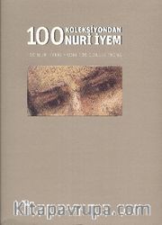 100 Koleksiyondan Nuri İyem