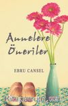 Annelere Öneriler