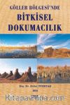 Göller Bölgesinde Bitkisel Dokumacılık