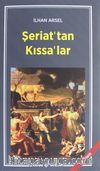 Şeriat’tan Kıssa’lar 