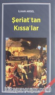 Şeriat’tan Kıssa’lar 