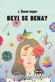 Beyı Se Bena?
