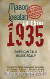 Mason Locaları Bir Emirle Kapatıldı 