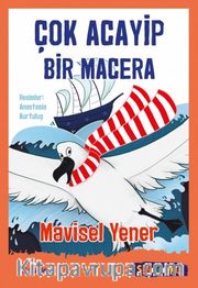 Çok Acayip Bir Macera (Sen de Oku)