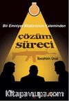 Bir Emniyet Müdürünün Kaleminden Çözüm Süreci