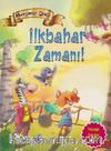 İlkbahar Zamanı / Mevsimler Dizisi