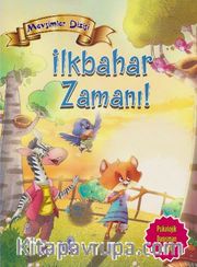İlkbahar Zamanı / Mevsimler Dizisi