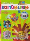 Benim İlk Kostümlerim