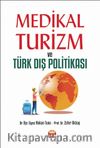 Medikal Turizm ve Türk Dış Politikası