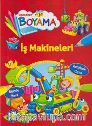 Eğlendiren Boyama - İş Makineleri