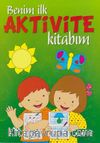 Benim İlk Aktivite Kitabım (Yeşil)