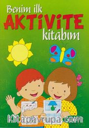Benim İlk Aktivite Kitabım (Yeşil)