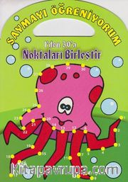 Saymayı Öğreniyorum 1'den 30'a Noktaları Birleştir