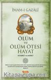 Ölüm ve Ölüm Ötesi Hayat & Kıyamet ve Ahiret