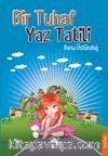 Bir Tuhaf Yaz Tatili