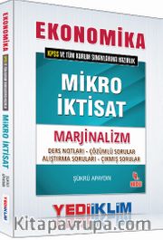 2016 KPSS Ekonomika Tüm Kurum Sınavlarına Hazırlık Mikro İktisat Marjinalizm Ders Notları Çözümlü Sorular Alıştırma Soruları Çıkmış Sorular