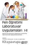 Fen Öğretimi Laboratuvar Uygulamaları I-II