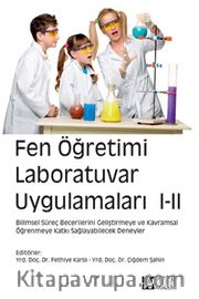 Fen Öğretimi Laboratuvar Uygulamaları I-II