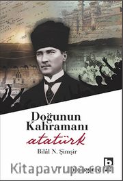 Doğunun Kahramanı Atatürk