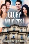 Glory Mucizesi 