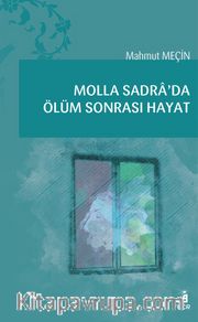 Molla Sadra’da Ölüm Sonrası Hayat