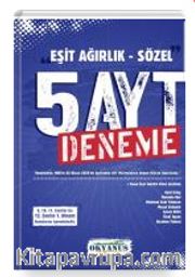 Eşit Ağırlık - Sözel 5 AYT Deneme