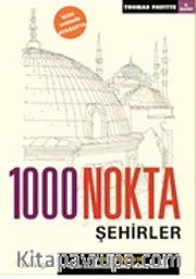 1000 Nokta Şehirler