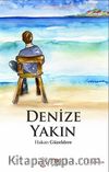 Denize Yakın