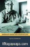 Emirhan Yeniki’nin Hikayeciliği
