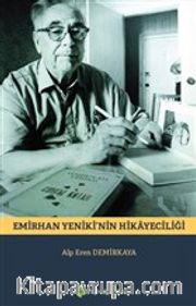 Emirhan Yeniki’nin Hikayeciliği