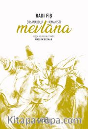 Bir Anadolu Hümanisti Mevlana