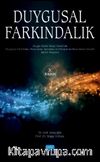 Duygusal Farkındalık & Duygu Odaklı Terapi Yaklaşımı Doğrultusunda Hazırlanmış Eğitim Programı