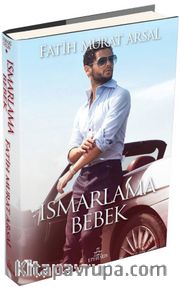 Ismarlama Bebek / Zoraki Gelin Serisi (Ciltli)