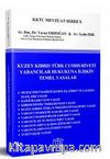 Kuzey Kıbrıs Türk Cumhuriyeti Yabancılar Hukukuna İlişkin Temel Yasalar
