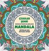 Mandala / Çizgiler Şehri 