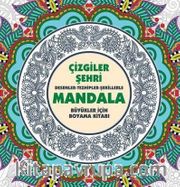 Mandala / Çizgiler Şehri 