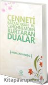 Cenneti Kazandıran ve Cehennemden Kurtaran Dualar