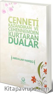 Cenneti Kazandıran ve Cehennemden Kurtaran Dualar