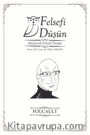 Felsefi Düşün Akademik Felsefe Dergisi Sayı:14 Foucault