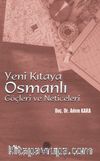 Yeni Kıtaya Osmanlı Göçleri ve Neticeleri