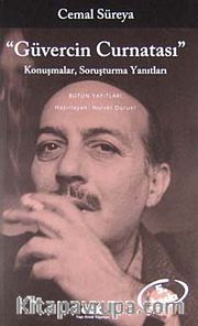 Güvercin Curnatası - Konuşmalar, Soruşturma Yanıtları