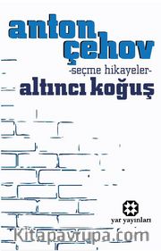 Altıncı Koğuş / Seçme Hikayeler