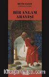 Bir Anlam Arayışı