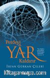Perdeyi Yar Kaldırır
