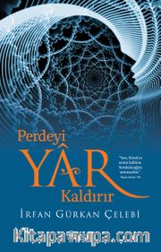 Perdeyi Yar Kaldırır