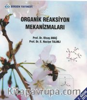 Organik Reaksiyon Mekanizmaları