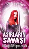 Asırların Savaş & Sürgün