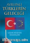 Avrupalı Türklerin Geleceği
