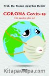 Corona Covid-19 & Cin Şişeden Çıktı mı?