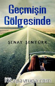 Geçmişin Gölgesinde